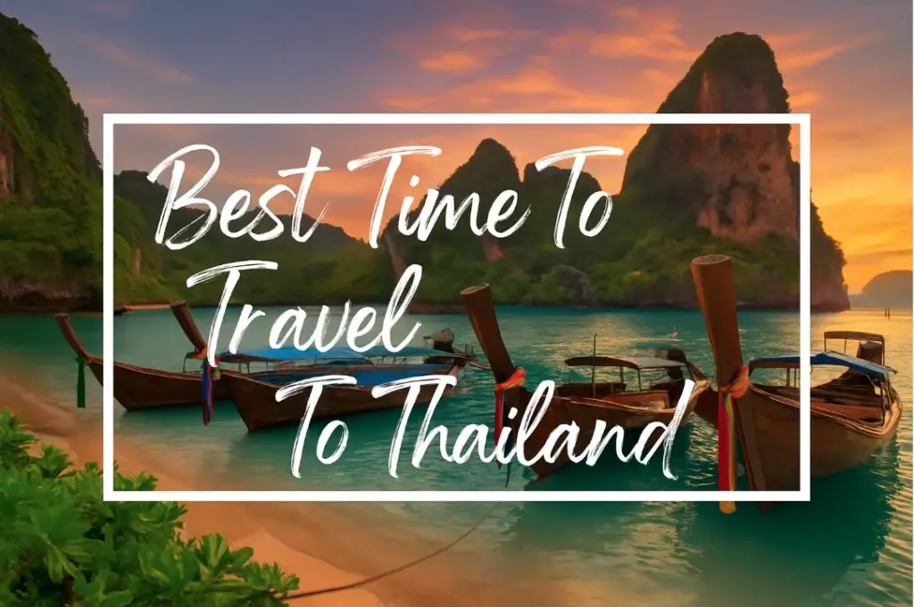 Best time to travel to Thailand